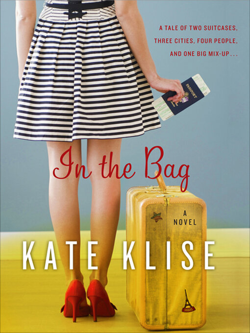 Title details for In the Bag by Kate Klise - Available